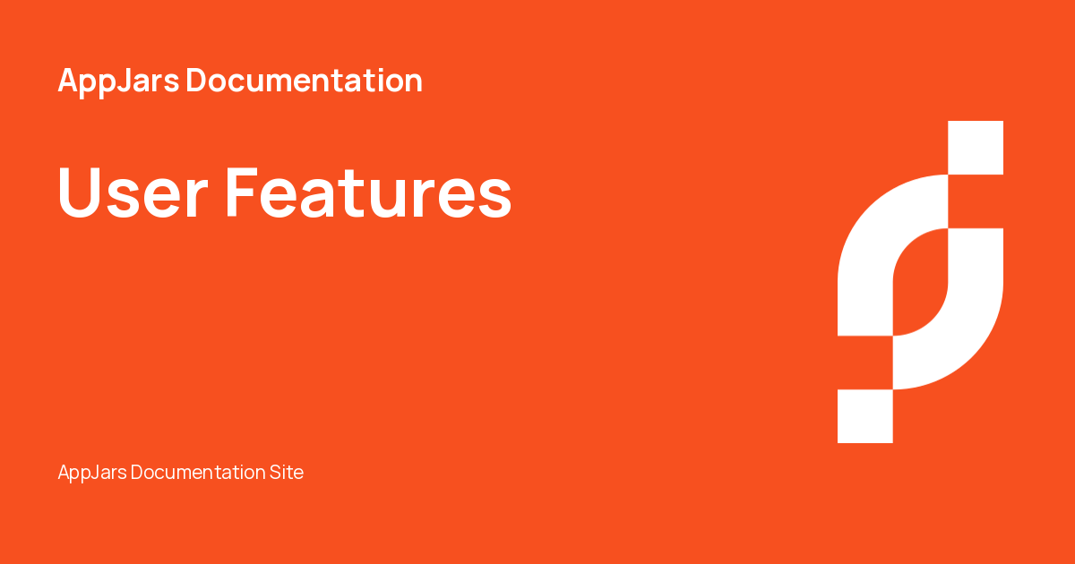 User Features - AppJars Documentation